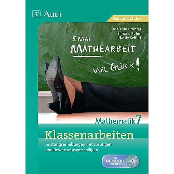 Klassenarbeiten Mathematik 7, m. 1 CD-ROM, Melanie Grünzig, Simone Ruhm, Hardy Seifert