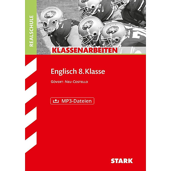 Klassenarbeiten und Klausuren / STARK Klassenarbeiten Realschule - Englisch 8. Klasse, m. MP3-CD, Heinz Gövert, Caroline Neu-Costello