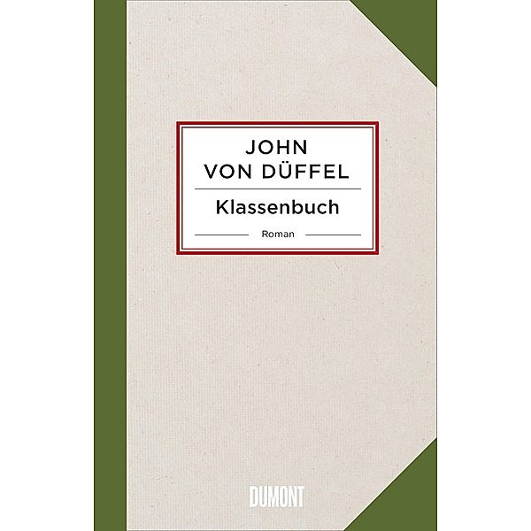 Klassenbuch, John von Düffel