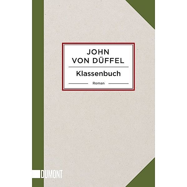 Klassenbuch, John Düffel