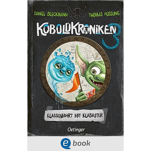 Klassenfahrt mit Klabauter / KoboldKroniken Bd.3, Daniel Bleckmann