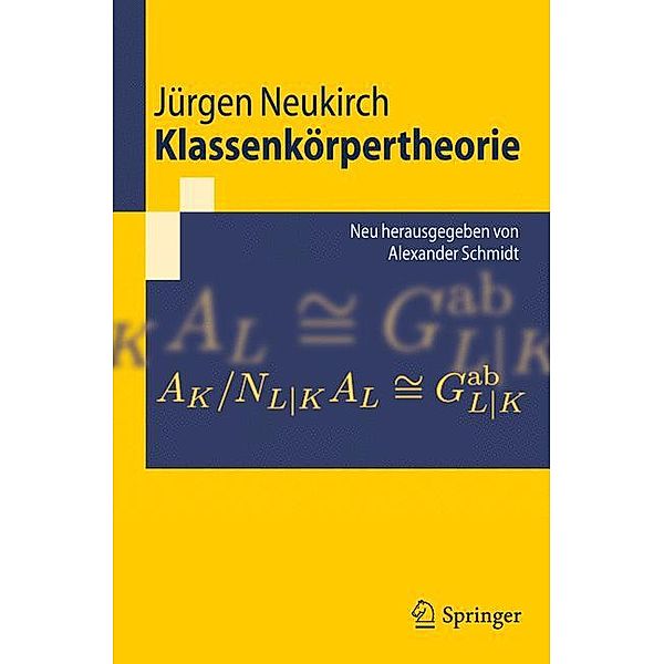 Klassenkörpertheorie, Jürgen Neukirch