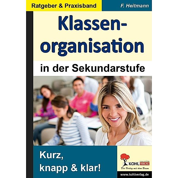 Klassenorganisation in der Sekundarstufe, Friedhelm Heitmann