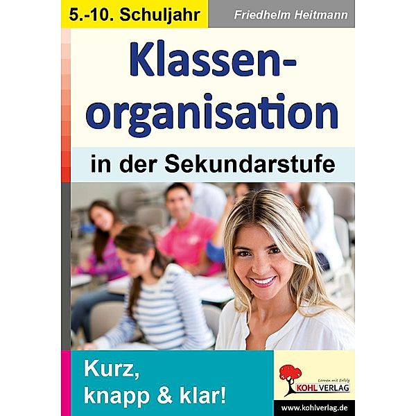 Klassenorganisation in der Sekundarstufe, Friedhelm Heitmann