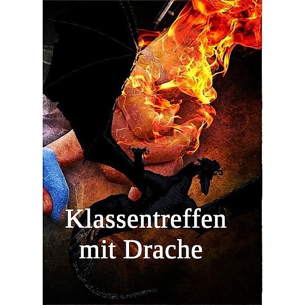 Klassentreffen mit Drache, Anna Kleve