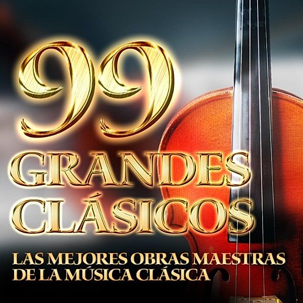 Klassik - 99 Grandes Clasicos (Spanisch)