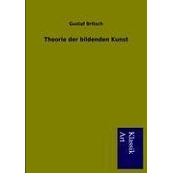 Klassik Art / Theorie der bildenden Kunst, Gustaf Britsch