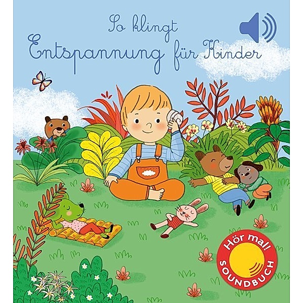 Klassik für Kinder / So klingt Entspannung für Kinder, m. Soundeffekten, Emilie Collet