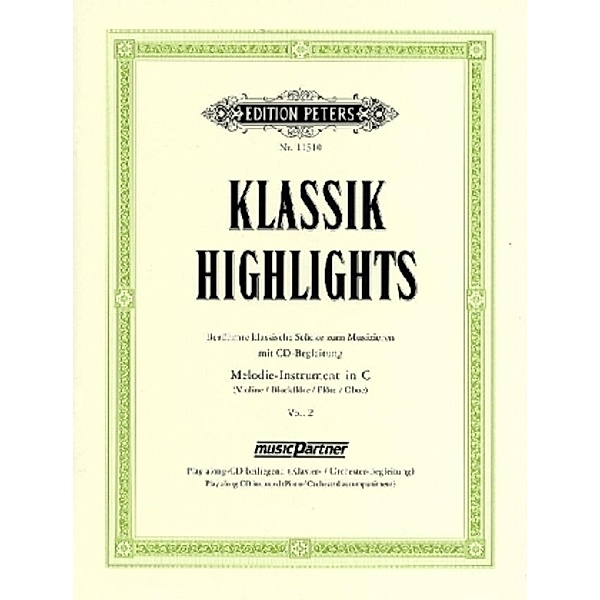 Klassik-Highlights, m. Audio-CD, für Melodie-Instrument in C.Vol.2