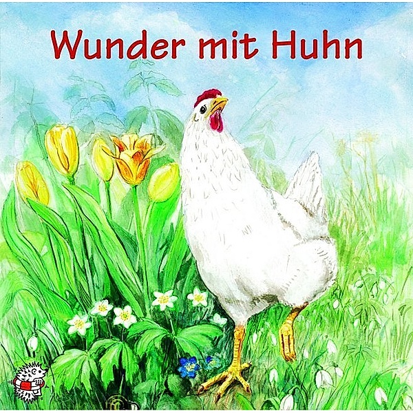 Klassik-Hörbücher für Kinder - Wunder mit Huhn,1 Audio-CD, Ute Kleeberg