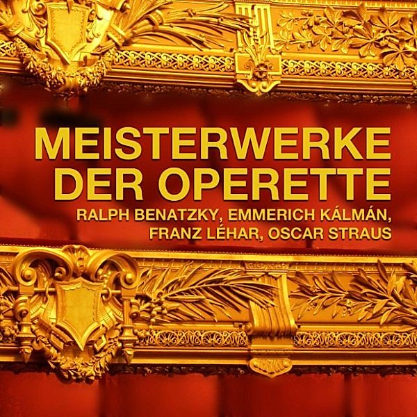 Klassik - Meisterwerke der Operette