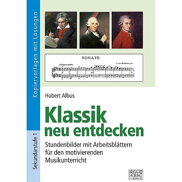 Klassik neu entdecken, Hubert Albus