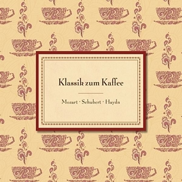 Klassik Zum Kaffee, Various