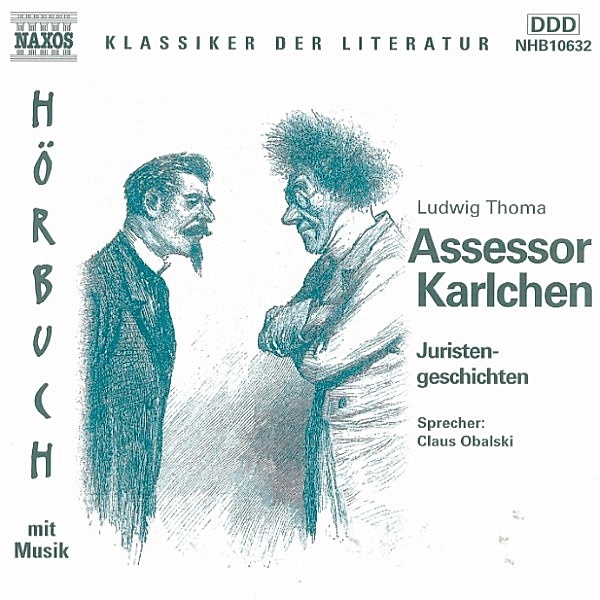 Klassiker der Literatur - Assessor Karlchen, Ludwig Thoma