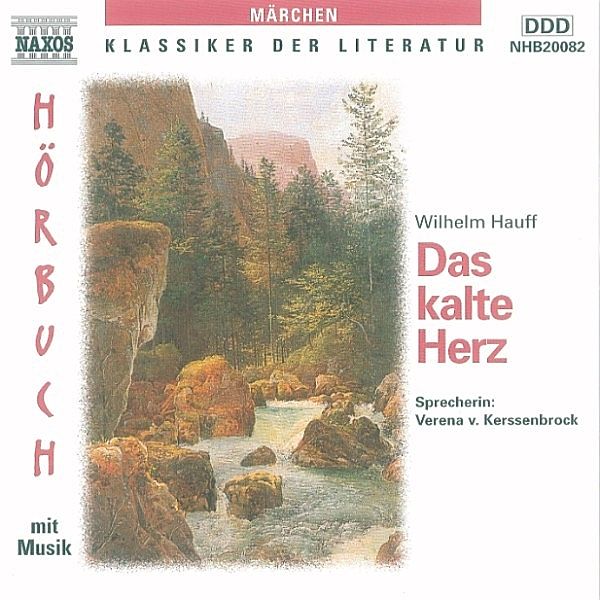 Klassiker der Literatur - Das kalte Herz, Wilhelm Hauff