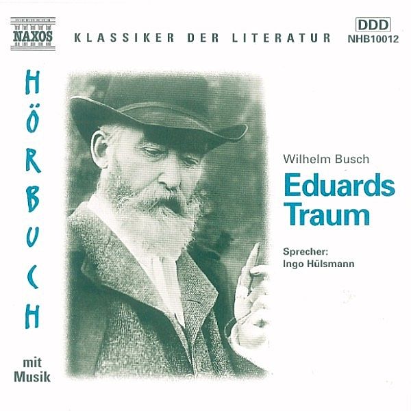 Klassiker der Literatur - Eduards Traum, Wilhelm Busch