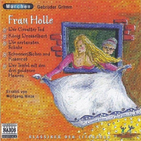 Klassiker der Literatur - Frau Holle