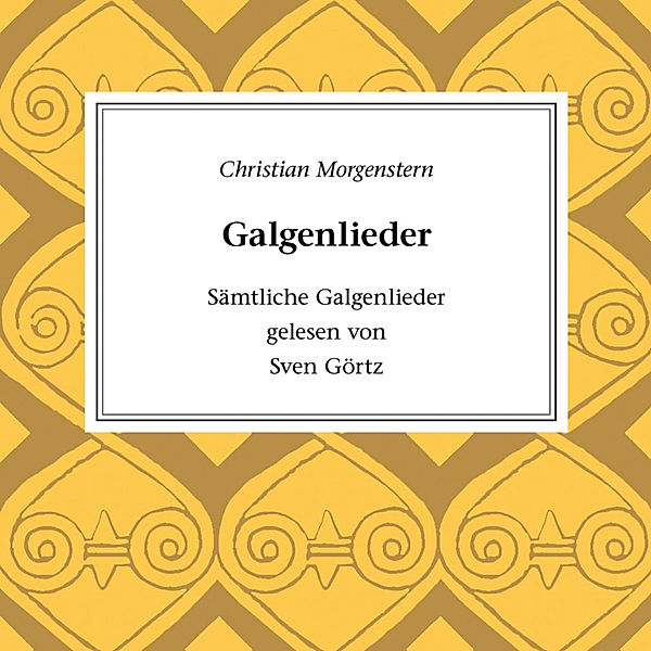 Klassiker der Literatur - Galgenlieder, Christoph Morgenroth