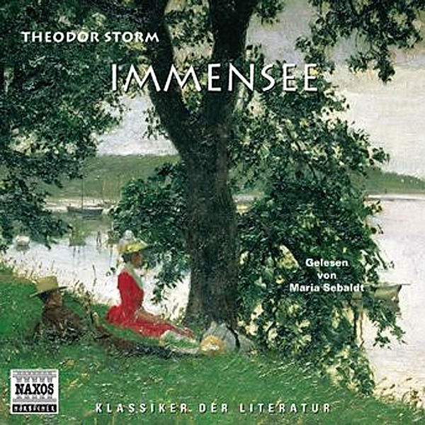 Klassiker der Literatur - Immensee, Theodor Storm