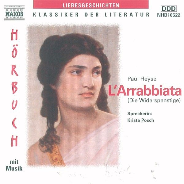 Klassiker der Literatur - L'Arrabbiata, Paul Heyse