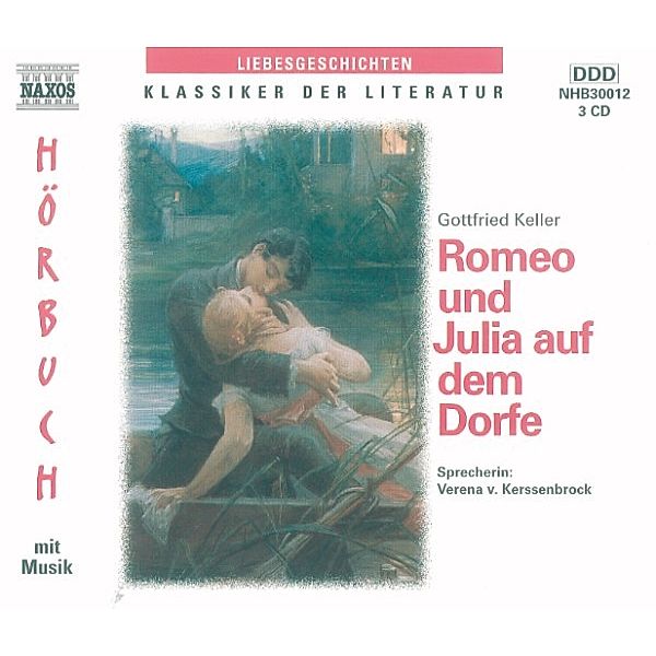 Klassiker der Literatur - Romeo und Julia auf dem Dorfe, Gottfried Keller