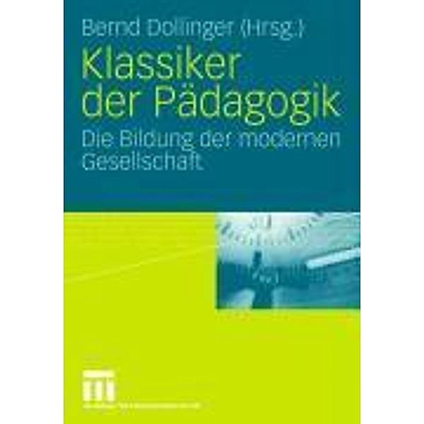 Klassiker der Pädagogik, Bernd Dollinger