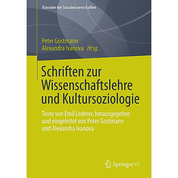 Klassiker der Sozialwissenschaften / Schriften zur Wissenschaftslehre und Kultursoziologie