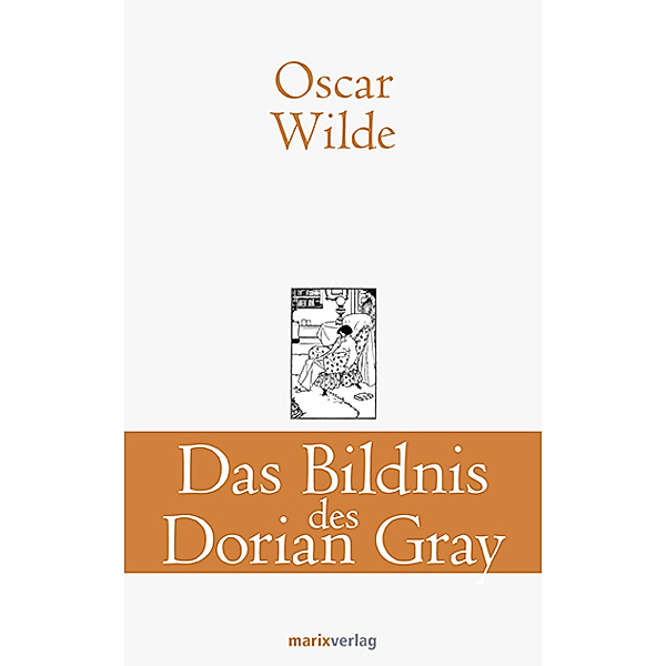 Klassiker der Weltliteratur / Das Bildnis des Dorian Gray, Oscar Wilde