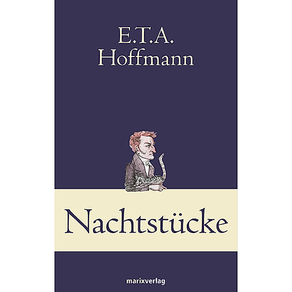 Klassiker der Weltliteratur / Nachtstücke, ETA Hoffmann