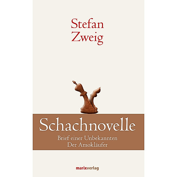 Klassiker der Weltliteratur / Schachnovelle, Stefan Zweig