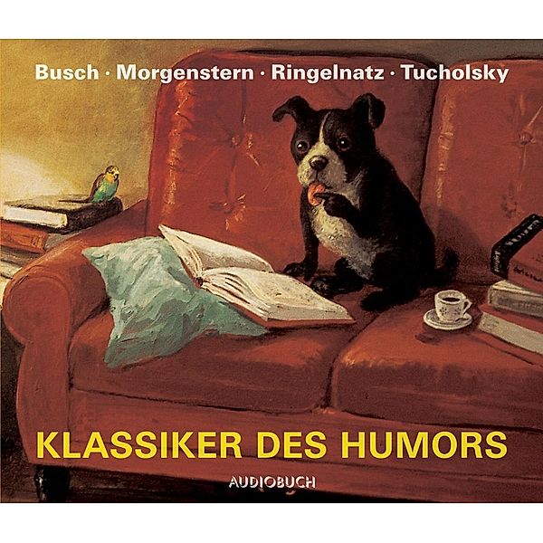 Klassiker des Humors, 4 Audio-CDs, Wilhelm Busch, Christian Morgenstern, Joachim Ringelnatz, Kurt Tucholsky