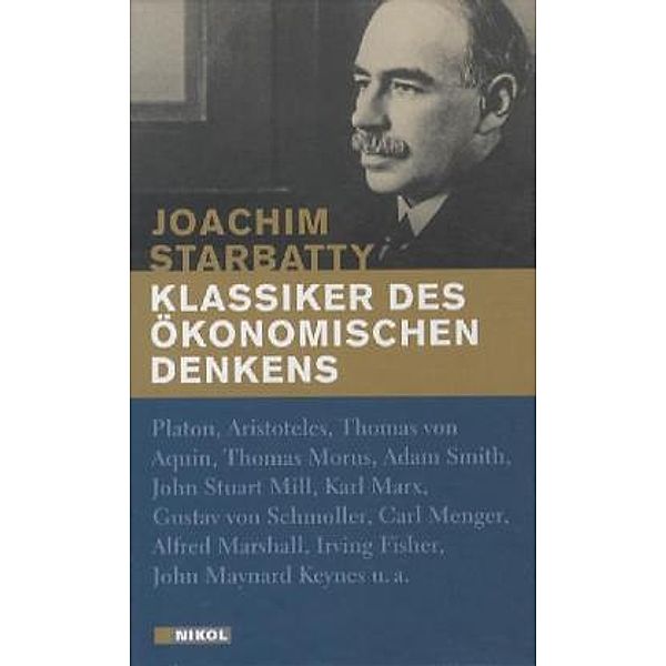 Klassiker des ökonomischen Denkens, Joachim Starbatty