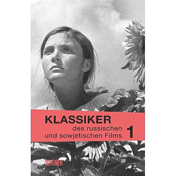 Klassiker des russischen und sowjetischen Films Bd. 1 / Klassiker des osteuropäischen Films
