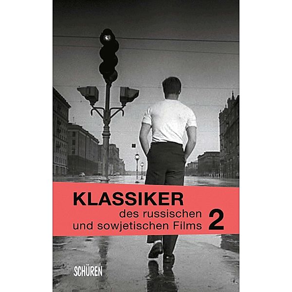 Klassiker des russischen und sowjetischen Films Bd. 2 / Klassiker des osteuropäischen Films Bd.5, Barbara Wurm