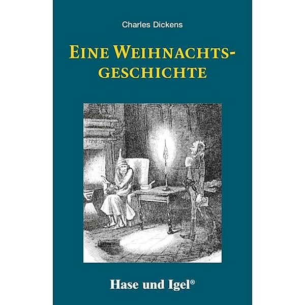 Klassiker / Eine Weihnachtsgeschichte, Schulausgabe, Charles Dickens