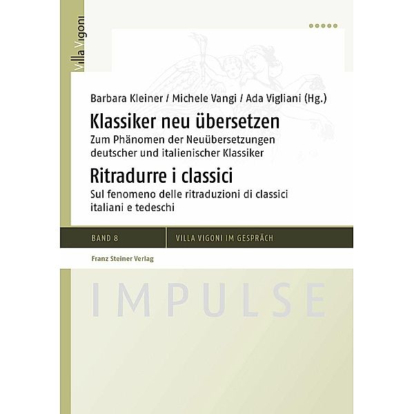 Klassiker neu übersetzen / Ritradurre i classici