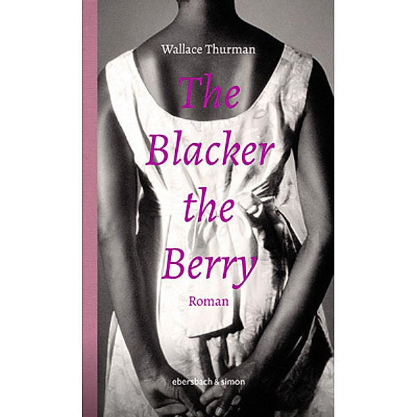 Klassiker / The Blacker the Berry, Wallace Thurman