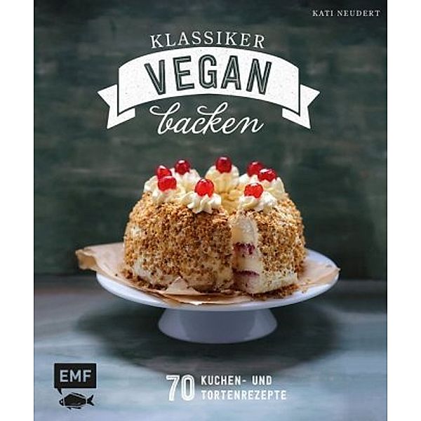 Klassiker vegan backen, Kati Neudert