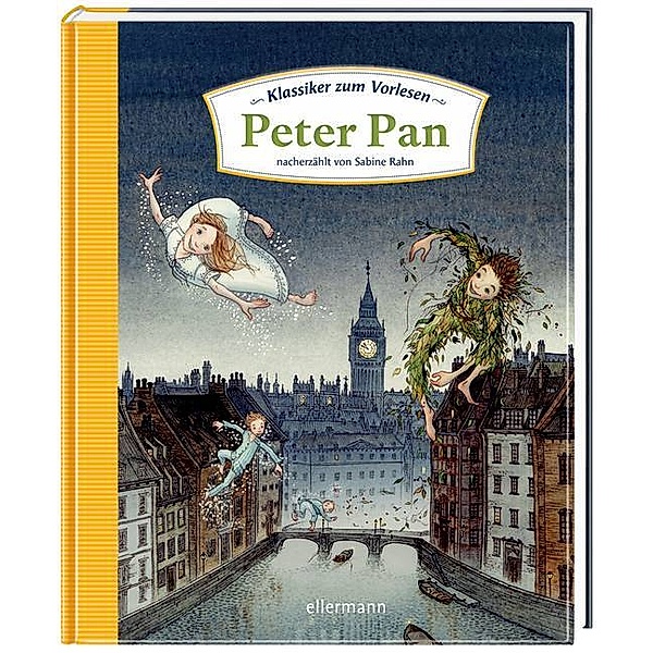 Klassiker zum Vorlesen. Peter Pan, Sabine Rahn