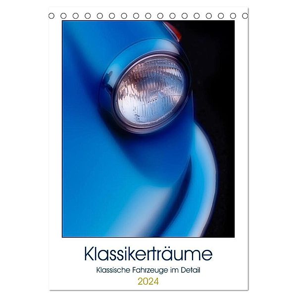 Klassikerträume (Tischkalender 2024 DIN A5 hoch), CALVENDO Monatskalender, Wolfgang Simlinger