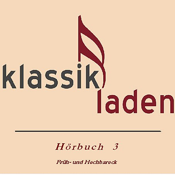 Klassikladen - 3 - Klassikladen - Hörbuch 03, Ingrid Moll, Christine Gehringer