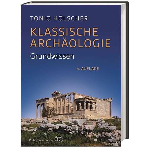 Klassische Archäologie, Tonio Hölscher