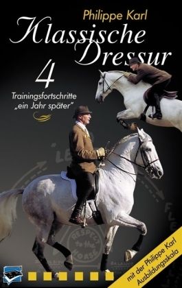 Image of Klassische Dressur, DVDs: Tl.4 Trainingsfortschritte ein Jahr später, 1 DVD