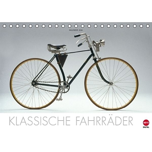 Klassische Fahrräder (Tischkalender 2016 DIN A5 quer), Hans-Erhard Lessing