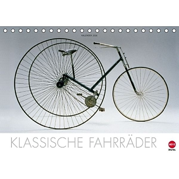 Klassische Fahrräder (Tischkalender 2016 DIN A5 quer), Hans-Erhard Lessing