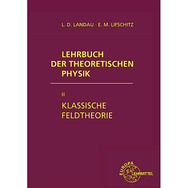 Klassische Feldtheorie, Lew D. Landau, Jewgeni M. Lifschitz