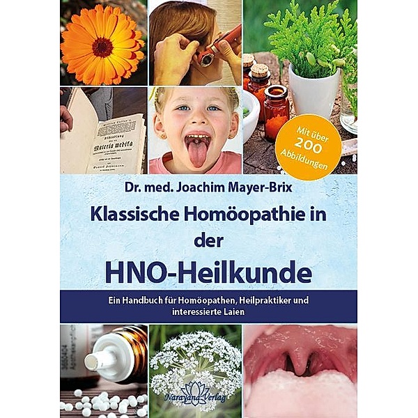 Klassische Homöopathie in der HNO-Heilkunde, Joachim Mayer-Brix