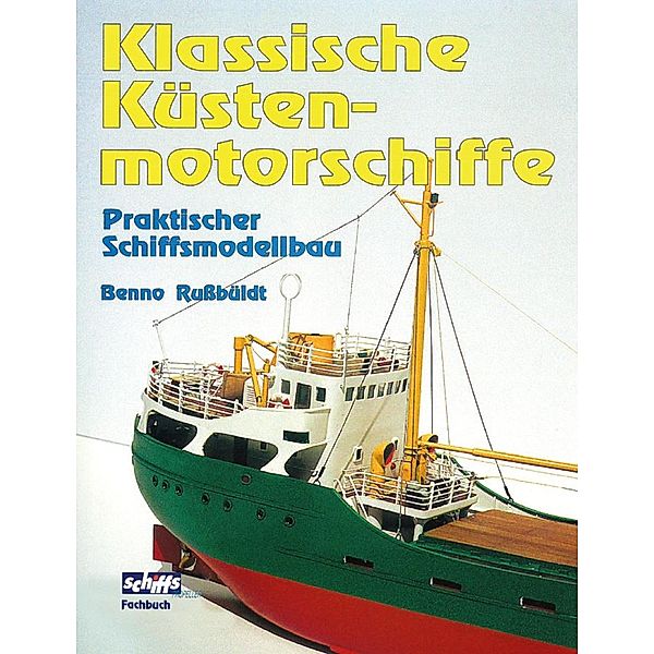 Klassische Küstenmotorschiffe, Benno Rußbüldt