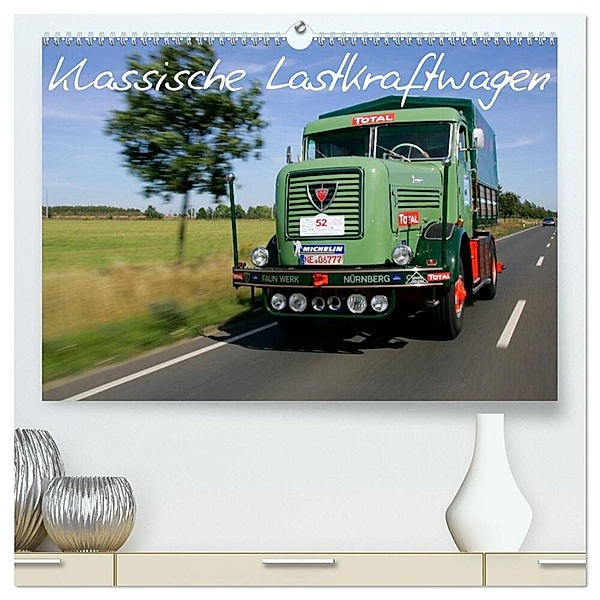 Klassische Lastkraftwagen (hochwertiger Premium Wandkalender 2025 DIN A2 quer), Kunstdruck in Hochglanz, Calvendo, Stefan Bau