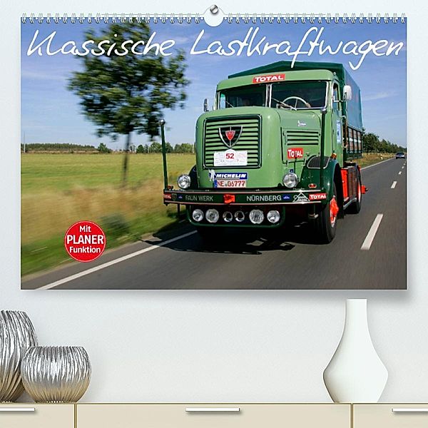 Klassische Lastkraftwagen (Premium, hochwertiger DIN A2 Wandkalender 2023, Kunstdruck in Hochglanz), Stefan Bau